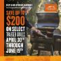 Save up to $200 on select Traeger Grills until June 19th! Save up to $200 on select Traeger Grills until June 19th!