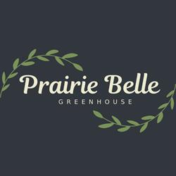 Prairie Belle Greenhouse