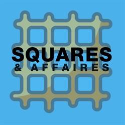 Squares & Affaires