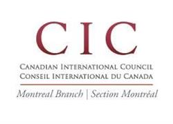 Canadian International Council / Conseil International du Canada - Montréal
