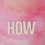 A close-up image of the word "HOW" on a pink background, emphasizing simplicity and natural skincare solutions. A close-up image of the word "HOW" on a pink background, emphasizing simplicity and natural skincare solutions.