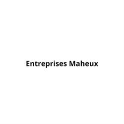 Entreprises Maheux
